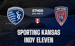 Nhận định Sporting Kansas vs Indy Eleven 7h00 ngày 28/8 (Cúp QG Mỹ 2024)