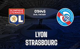 Nhận định Lyon vs Strasbourg 01h45 ngày 30/8 (Ligue 1 2024/25)