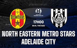 Nhận định North Eastern Metro Stars vs Adelaide City 17h00 ngày 30/8 (VĐ bang Nam Australia 2024)