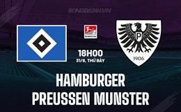 Nhận định Hamburger vs Preussen Munster 18h00 ngày 31/8 (Hạng 2 Đức 2024/25)