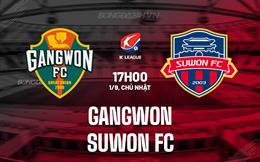 Nhận định Gangwon vs Suwon FC 17h00 ngày 1/9 (VĐQG Hàn Quốc 2024)