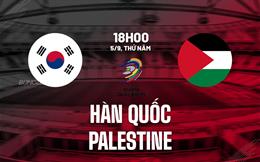 Nhận định Hàn Quốc vs Palestine 18h00 ngày 5/9 (Vòng loại World Cup 2026)