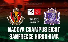 Nhận định Nagoya Grampus Eight vs Sanfrecce Hiroshima 17h00 ngày 4/9 (Cúp Liên Đoàn Nhật 2024)