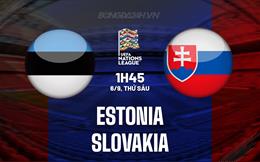 Nhận định Estonia vs Slovakia 1h45 ngày 6/9 (UEFA Nations League 2024/25)