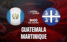 Nhận định Guatemala vs Martinique 9h00 ngày 6/9 (Concacaf Nations League 2024/25)