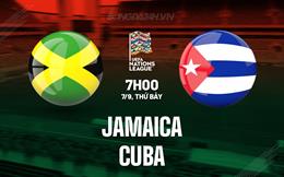 Nhận định Jamaica vs Cuba 7h00 ngày 7/9 (Concacaf Nations League 2024/25)