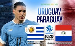 Nhận định Uruguay vs Paraguay 06h30 ngày 7/9 (Vòng loại World Cup 2026)