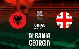 Nhận định Albania vs Georgia 1h45 ngày 11/9 (UEFA Nations League 2024/25)