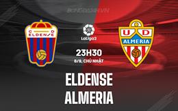 Nhận định Eldense vs Almeria 23h30 ngày 8/9 (Hạng 2 Tây Ban Nha 2024/25)