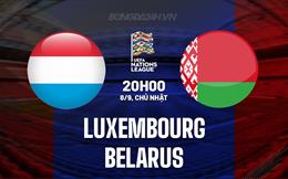 Nhận định Luxembourg vs Belarus 20h00 ngày 8/9 (UEFA Nations League 2024/25)