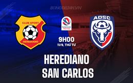 Nhận định Herediano vs San Carlos 9h00 ngày 11/9 (VĐQG Costa Rica 2024/25)