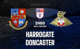 Nhận định Harrogate vs Doncaster 2h00 ngày 13/9 (Hạng 4 Anh 2024/25)