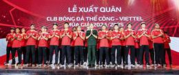 Thể Công Viettel đặt mục tiêu vô địch V.League 2024/25