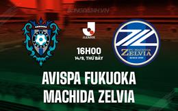 Nhận định Avispa Fukuoka vs Machida Zelvia 16h00 ngày 14/9 (VĐQG Nhật Bản 2024)