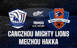 Nhận định Cangzhou Mighty Lions vs Meizhou Hakka 19h00 ngày 14/9 (VĐQG Trung Quốc 2024)