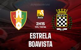 Nhận định Estrela vs Boavista 2h15 ngày 17/9 (VĐQG Bồ Đào Nha 2024/25)