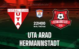 Nhận định UTA Arad vs Hermannstadt 22h00 ngày 16/9 (VĐQG Romania 2024/25)