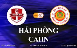 Hải Phòng vs CAHN link xem trực tiếp bóng đá V-League 15/9/2024