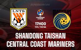 Nhận định Shandong Taishan vs Central Coast Mariners 17h00 ngày 17/9 (AFC Champions League 2024/25)