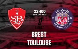 Nhận định bóng đá Brest vs Toulouse 22h00 ngày 22/9 (Ligue 1 2024/25)