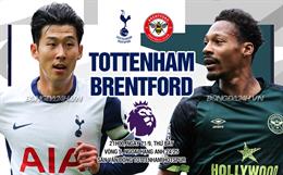 Nhận định Tottenham vs Brentford (21h00 ngày 21/9): Chờ mưa bàn thắng