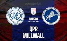 Nhận định bóng đá QPR vs Millwall 18h30 ngày 21/9 (Hạng Nhất Anh 2024/25)