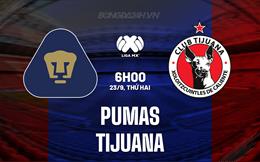 Nhận định bóng đá Pumas vs Tijuana 6h00 ngày 23/9 (VĐQG Mexico 2024/25)