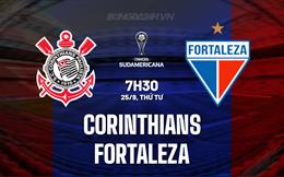 Nhận định Corinthians vs Fortaleza 7h30 ngày 25/9 (Copa Sudamericana 2024)