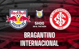 Nhận định Bragantino vs Internacional 5h00 ngày 26/9 (VĐQG Brazil 2024)