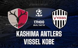 Nhận định Kashima Antlers vs Vissel Kobe 17h00 ngày 25/9 (Cúp Nhật Hoàng 2024)