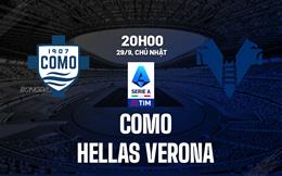 Nhận định bóng đá Como vs Verona 20h00 ngày 29/9 (Serie A 2024/25)