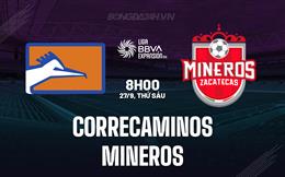 Nhận định Correcaminos vs Mineros 8h00 ngày 27/9 (Hạng 2 Mexico 2024/25)