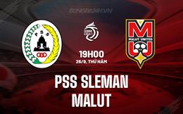 Nhận định PSS Sleman vs Malut 19h00 ngày 26/9 (VĐQG Indonesia 2024/25)