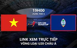 Việt Nam vs Guam link xem triếp vòng loại U20 Châu Á 25/9/2024