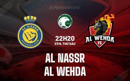 Nhận định Al Nassr vs Al Wehda 22h20 ngày 27/9 (VĐQG Saudi Arabia 2024/25)