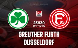 Nhận định Greuther Furth vs Dusseldorf 23h30 ngày 27/9 (Hạng 2 Đức 2024/25)