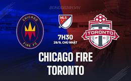 Nhận định Chicago Fire vs Toronto 7h30 ngày 29/9 (Nhà nghề Mỹ 2024)