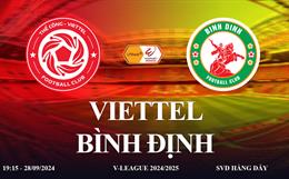 Xem trực tiếp Viettel vs Bình Định 19h15 tối 28/9 trên FPT Play, VTV5