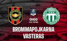 Nhận định Brommapojkarna vs Vasteras 0h00 ngày 1/10 (VĐQG Thụy Điển 2024/25)