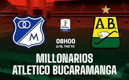 Nhận định Millonarios vs Atletico Bucaramanga 8h00 ngày 2/10 (Cúp QG Colombia 2024)