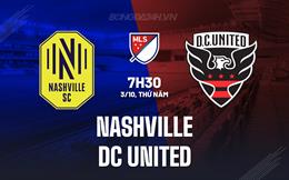 Nhận định Nashville vs DC United 7h30 ngày 3/10 (Nhà nghề Mỹ 2024)