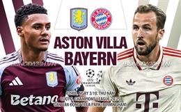 Nhận định Aston Villa vs Bayern (2h00 ngày 3/10): Khác biệt ở kinh nghiệm