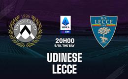 Nhận định bóng đá Udinese vs Lecce 20h00 ngày 5/10 (Serie A 2024/25)