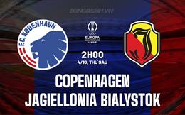 Nhận định Copenhagen vs Jagiellonia Bialystok 2h00 ngày 4/10 (Conference League 2024/25)