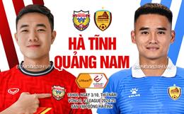 Nhận định Hà Tĩnh vs Quảng Nam (19h15 ngày 28/9): Đánh chiếm ngôi đầu