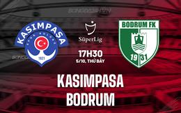 Nhận định Kasimpasa vs Bodrum 17h30 ngày 5/10 (VĐQG Thổ Nhĩ Kỳ 2024/25)