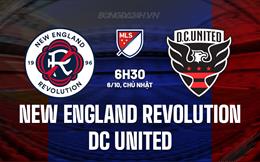 Nhận định New England Revolution vs DC United 6h30 ngày 6/10 (Nhà nghề Mỹ 2024)