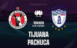 Nhận định Tijuana vs Pachuca 10h00 ngày 5/10 (VĐQG Mexico 2024/25)