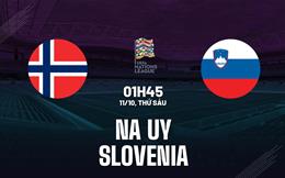 Nhận định Na Uy vs Slovenia 01h45 ngày 11/10 (UEFA Nations League 2024/25)