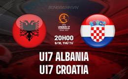 Nhận định U17 Albania vs U17 Croatia 20h00 ngày 9/10 (Vòng loại U17 châu Âu 2025)